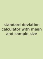 Standard Deviation Calculator With Mean And Sample Size