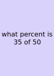 What Percent Is 35 Of 50