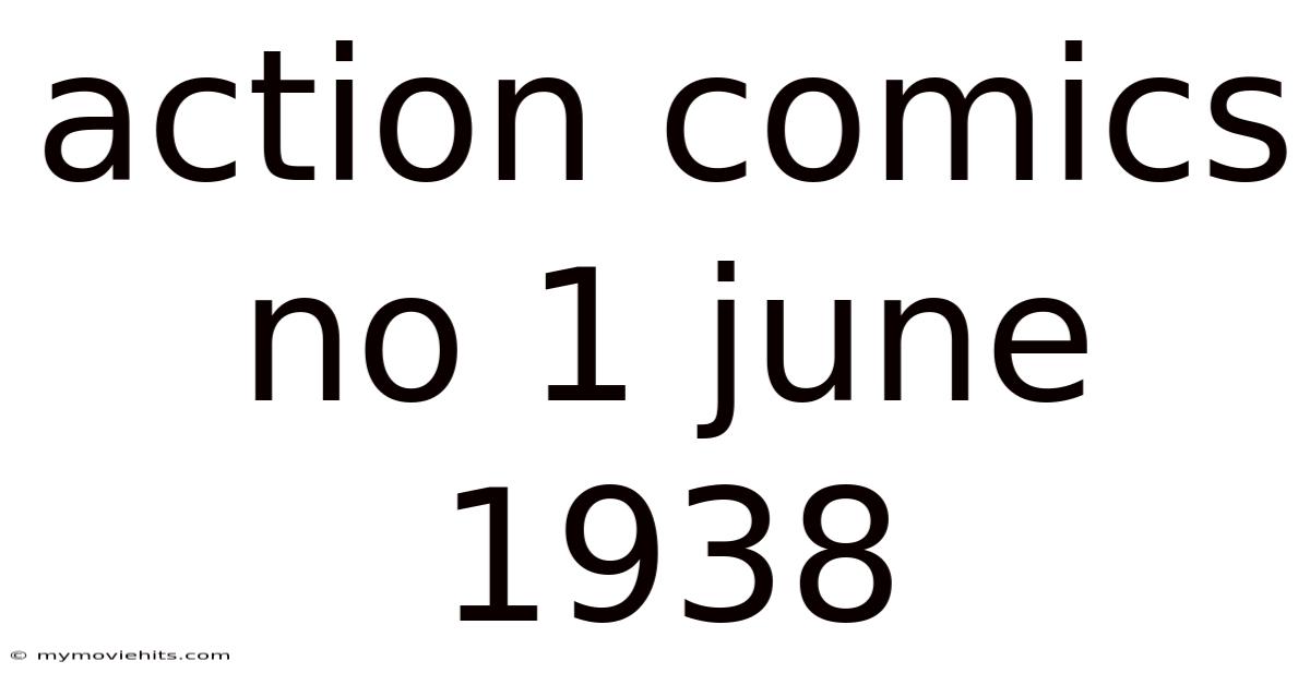 Action Comics No 1 June 1938