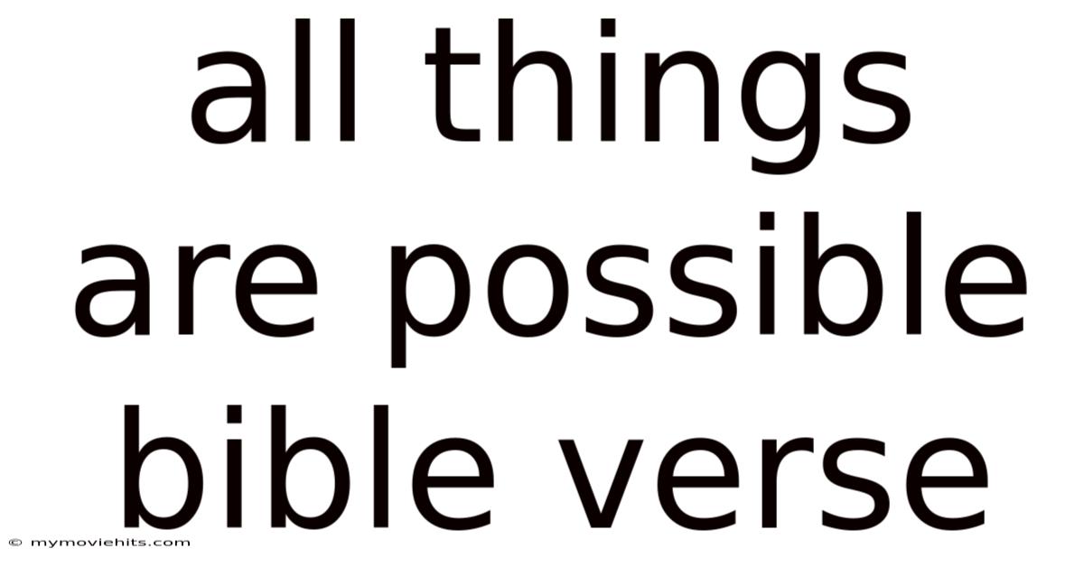 All Things Are Possible Bible Verse