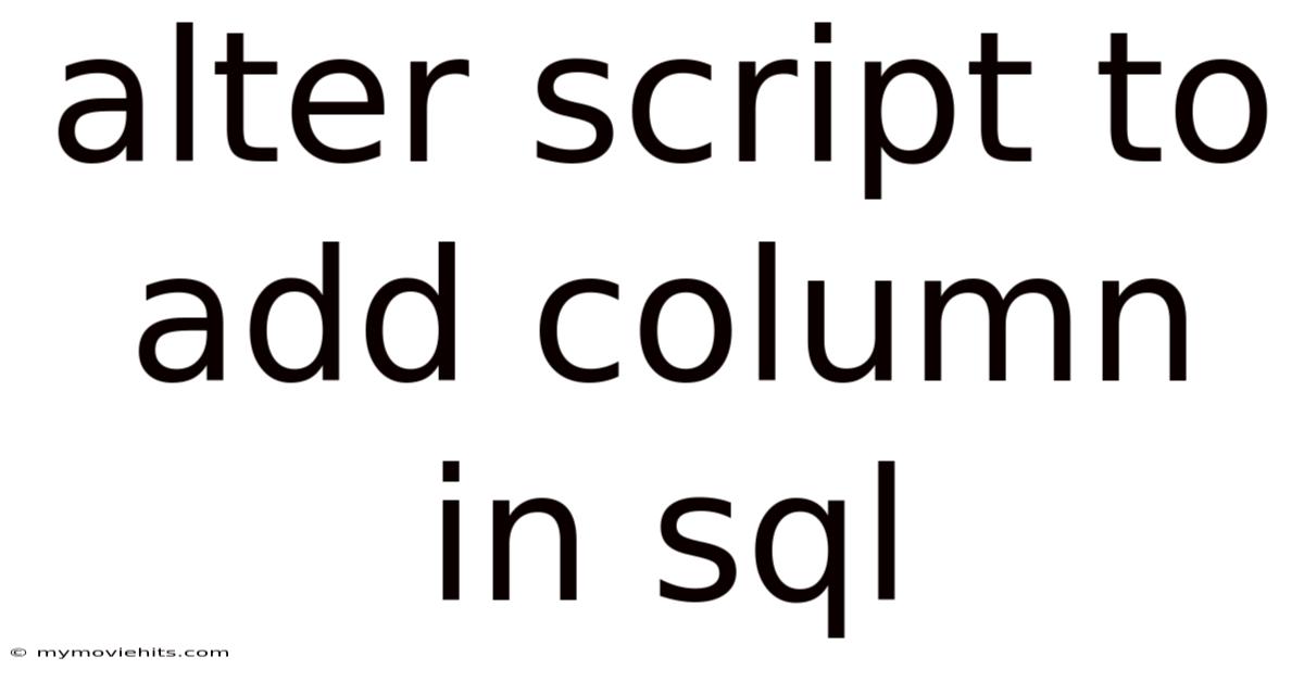 Alter Script To Add Column In Sql