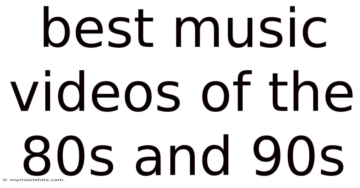 Best Music Videos Of The 80s And 90s