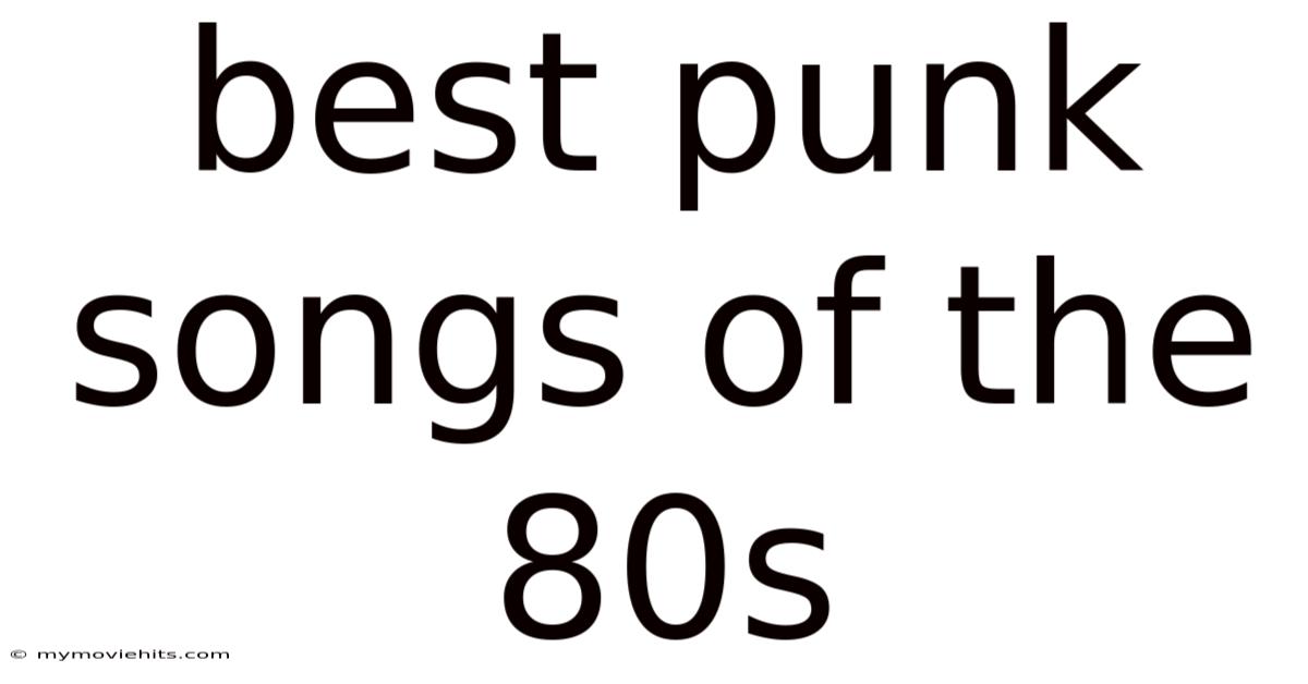 Best Punk Songs Of The 80s
