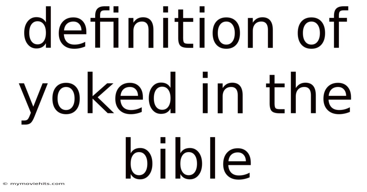 Definition Of Yoked In The Bible