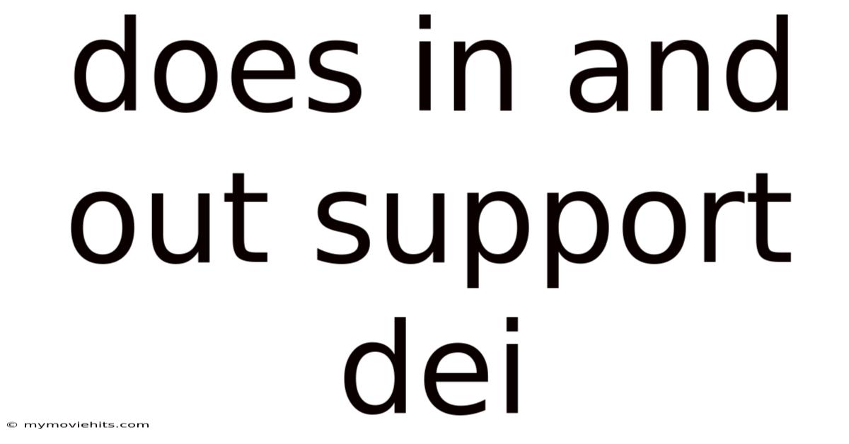 Does In And Out Support Dei