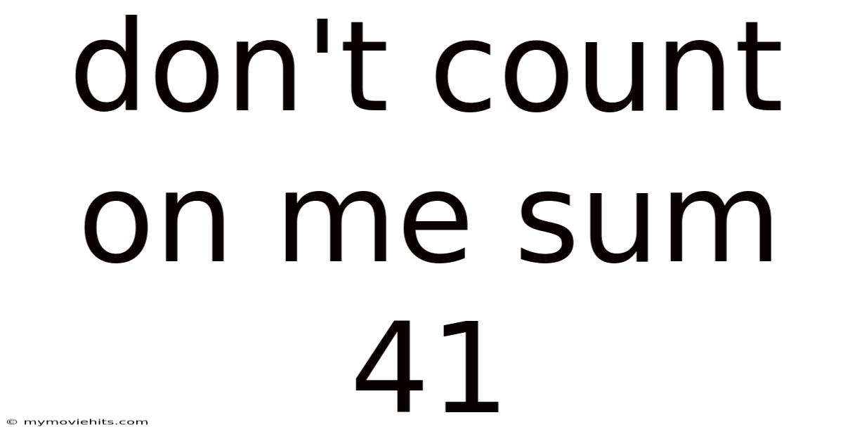 Don't Count On Me Sum 41
