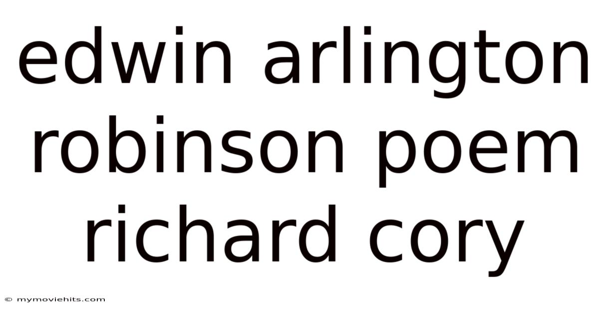 Edwin Arlington Robinson Poem Richard Cory
