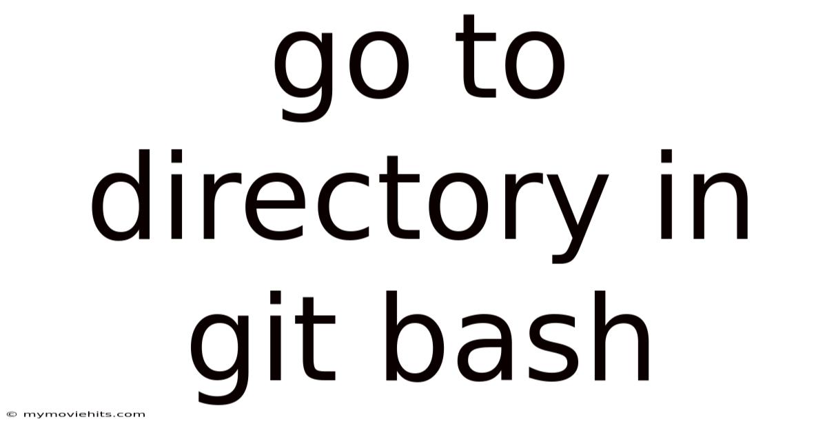 Go To Directory In Git Bash