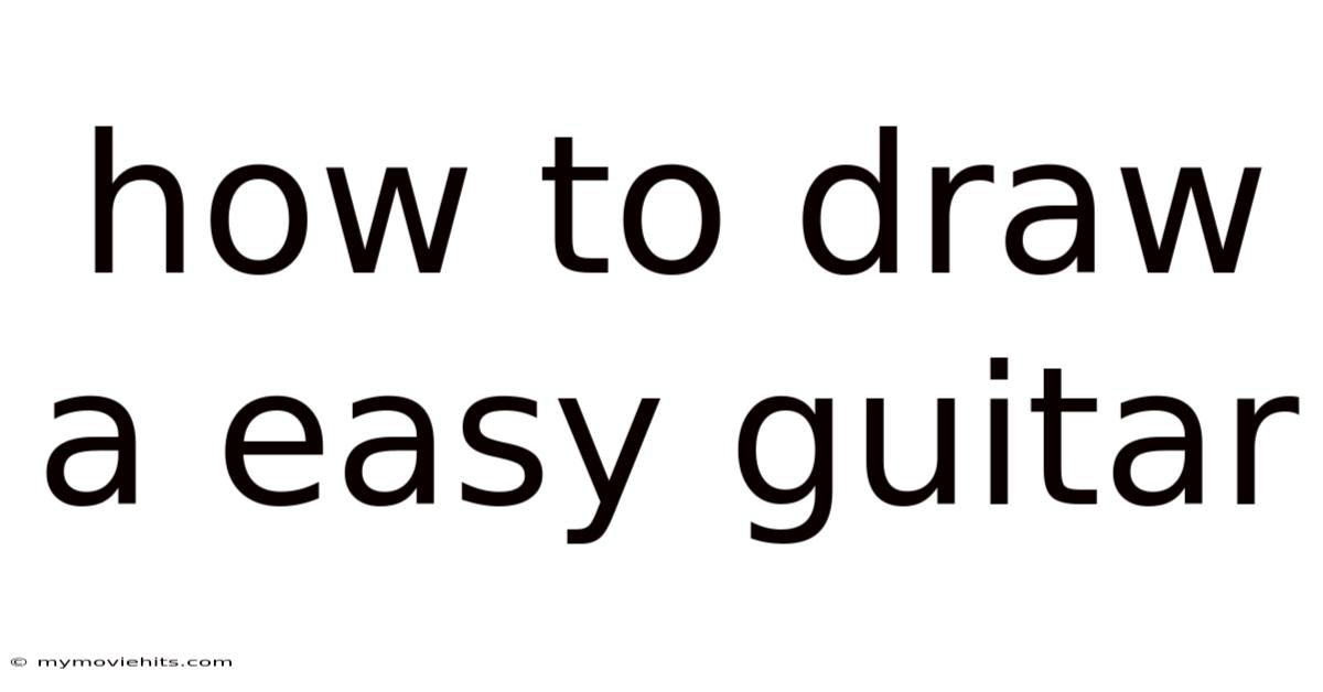 How To Draw A Easy Guitar