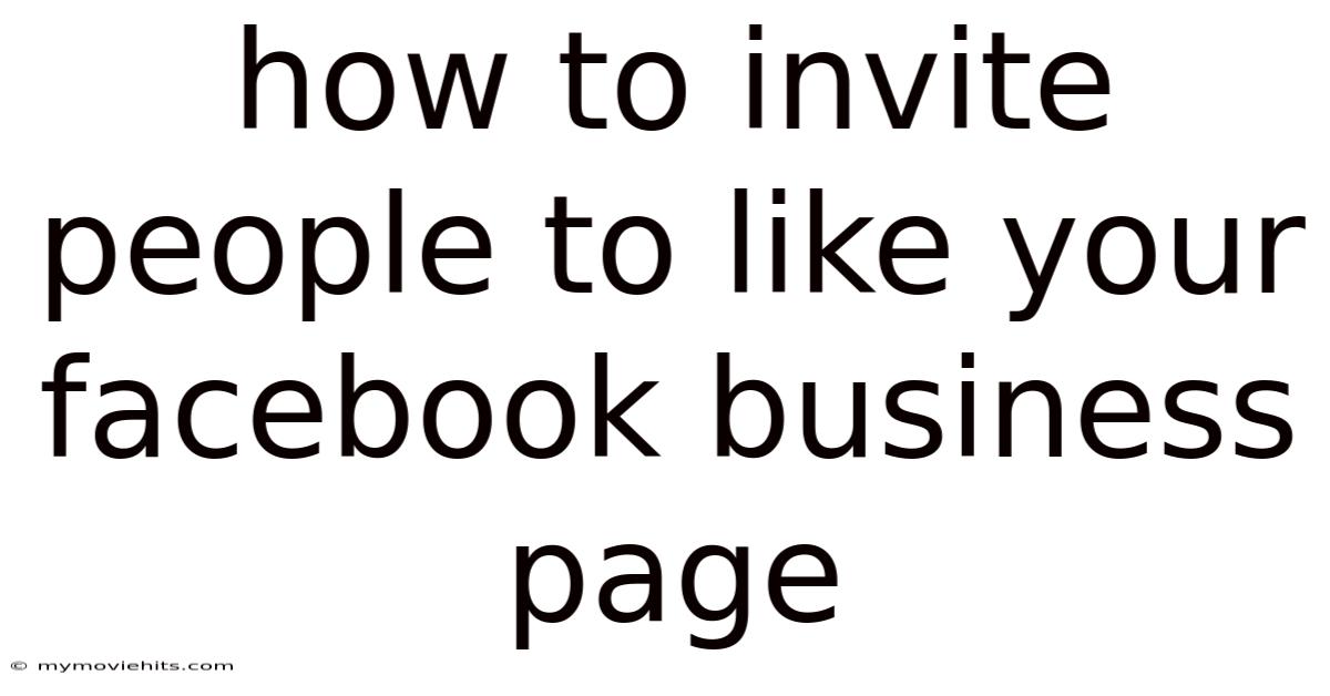How To Invite People To Like Your Facebook Business Page