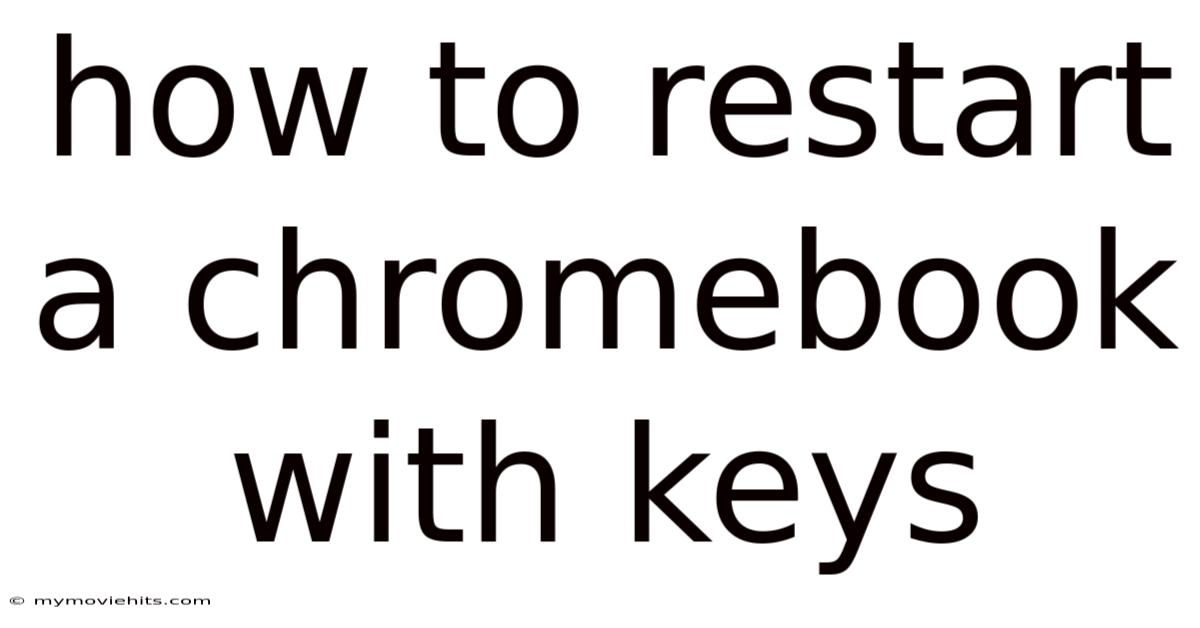 How To Restart A Chromebook With Keys