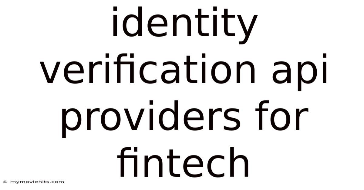 Identity Verification Api Providers For Fintech