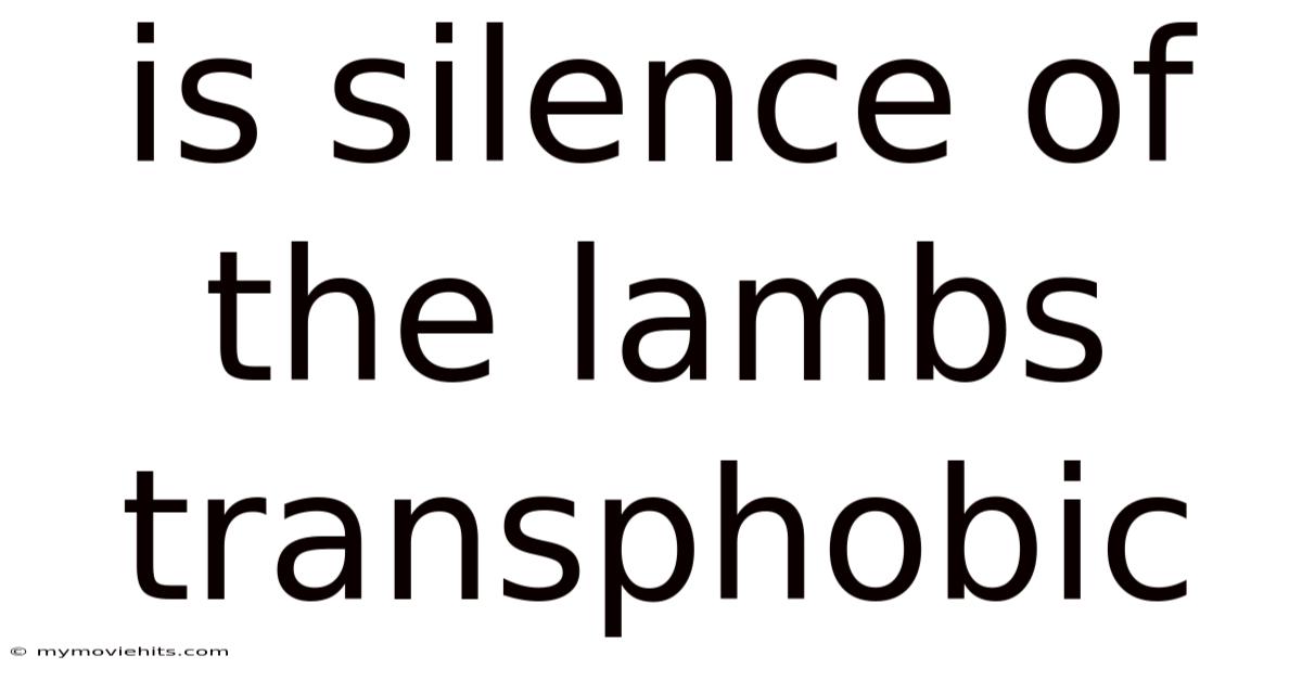 Is Silence Of The Lambs Transphobic