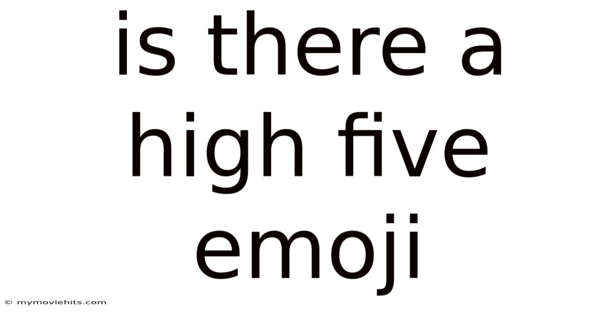 Is There A High Five Emoji