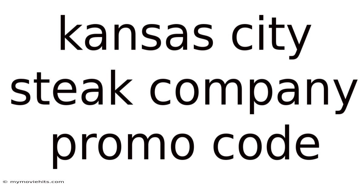 Kansas City Steak Company Promo Code
