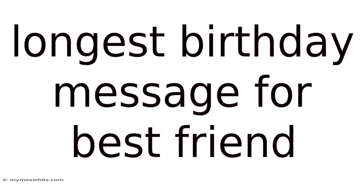 Longest Birthday Message For Best Friend