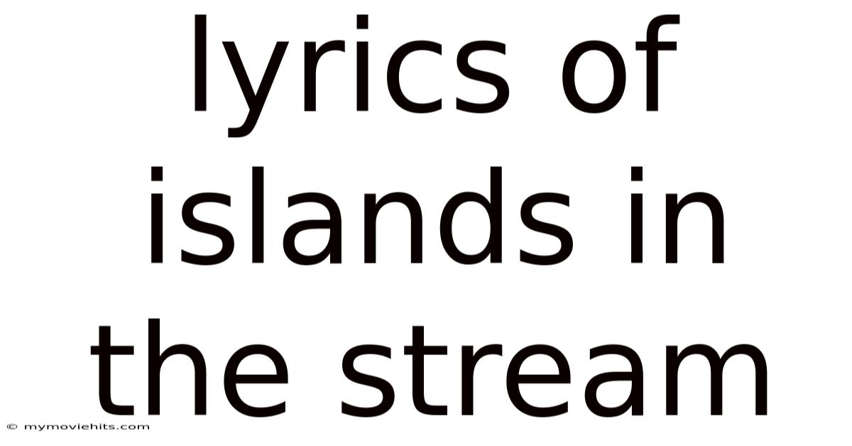 Lyrics Of Islands In The Stream