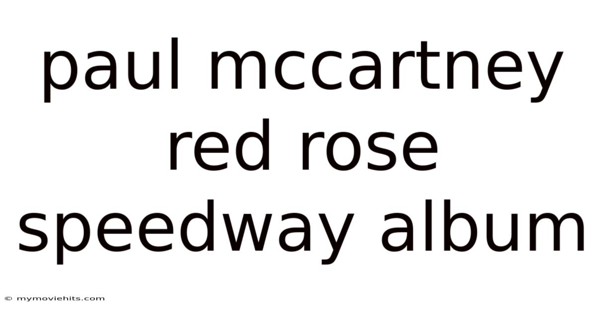 Paul Mccartney Red Rose Speedway Album