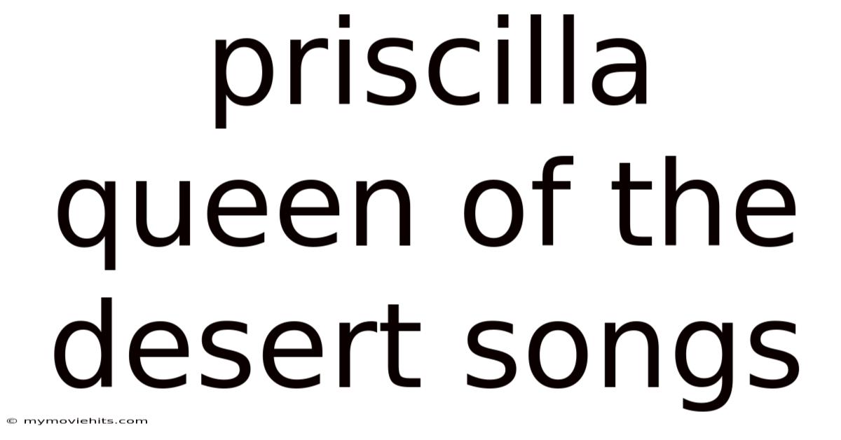 Priscilla Queen Of The Desert Songs