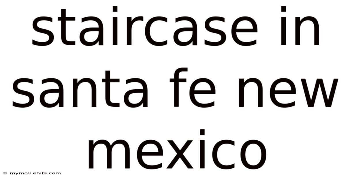 Staircase In Santa Fe New Mexico