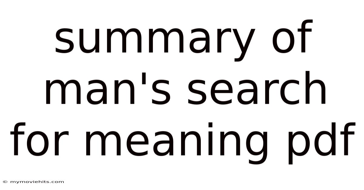 Summary Of Man's Search For Meaning Pdf