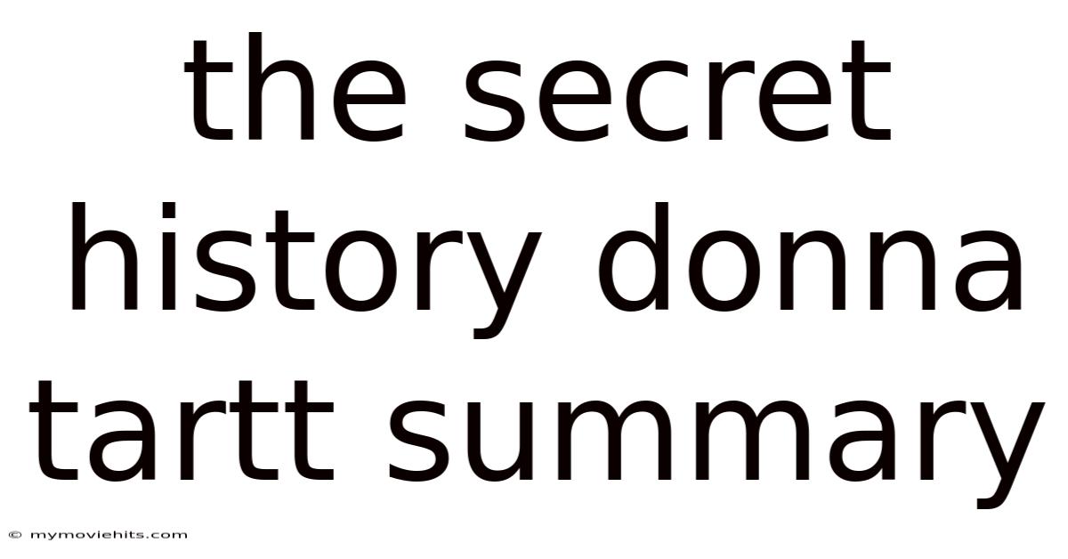 The Secret History Donna Tartt Summary