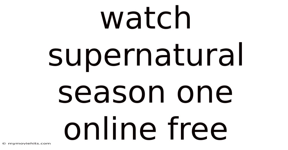 Watch Supernatural Season One Online Free