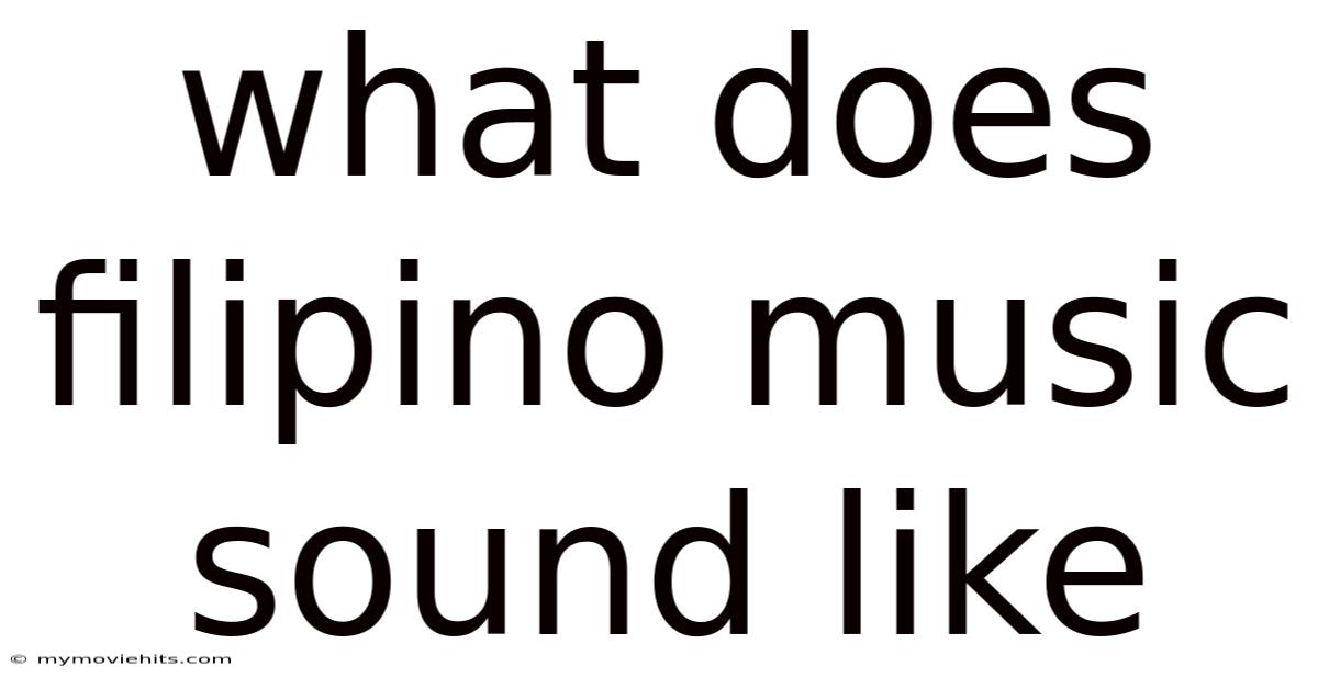 What Does Filipino Music Sound Like