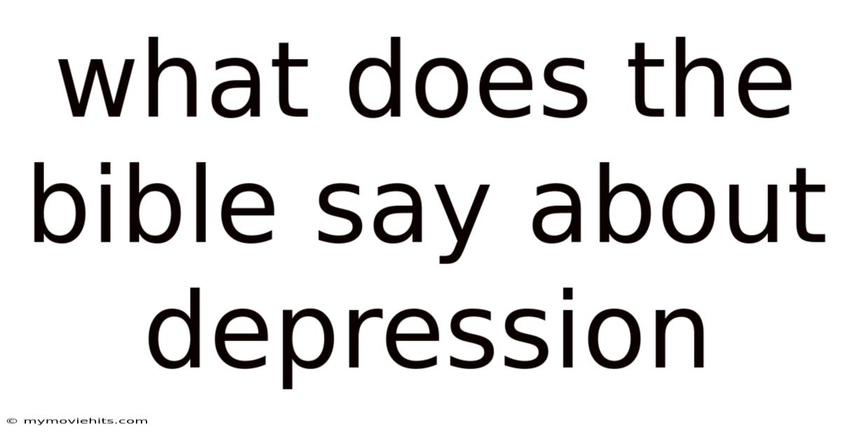 What Does The Bible Say About Depression