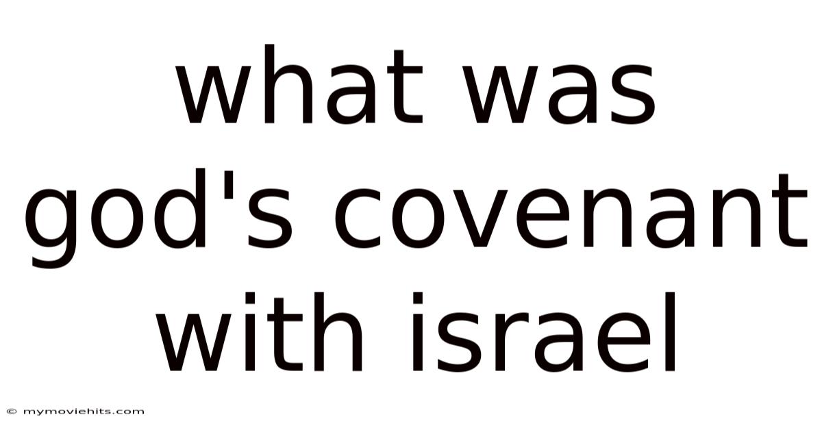 What Was God's Covenant With Israel
