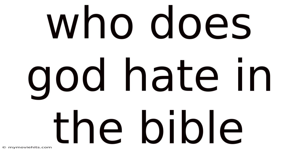 Who Does God Hate In The Bible