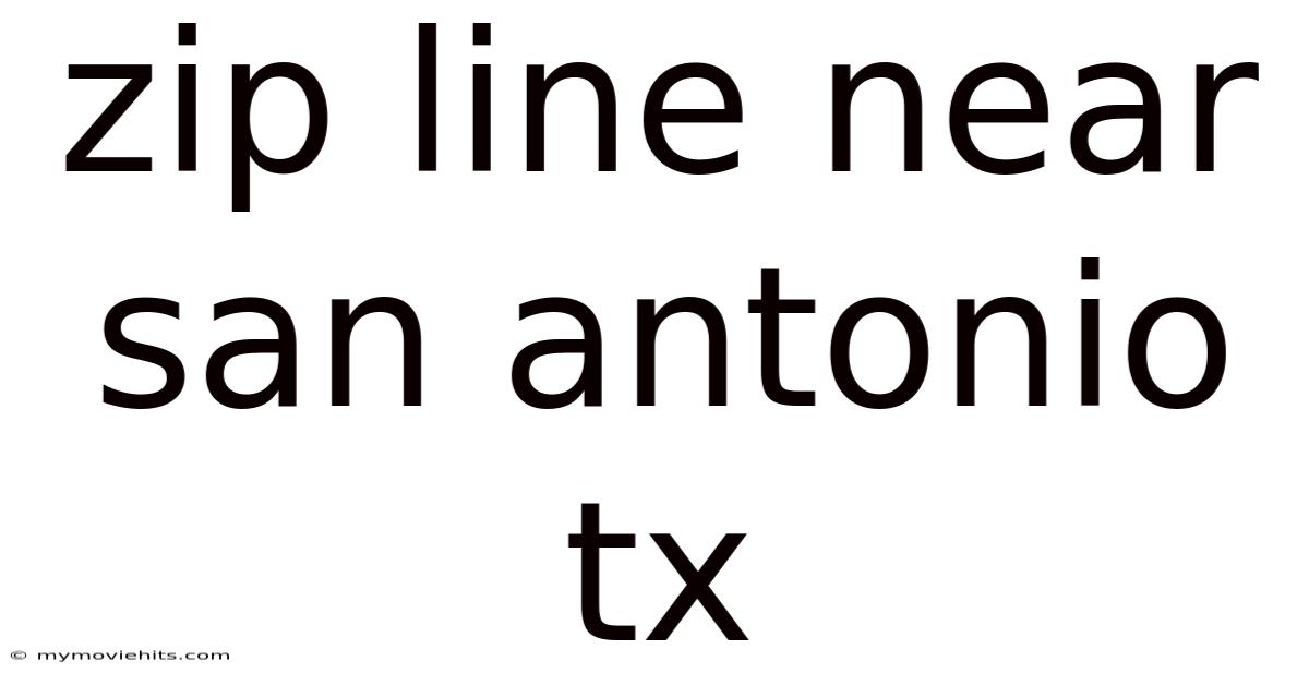 Zip Line Near San Antonio Tx